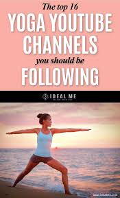 If you're keen to join my. 16 Yoga Youtube Channels You Should Be Following Ideal Me