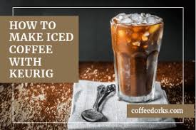It features five brew sizes, so you can brew 4, 6, 8, 10, or 12oz of your favorite coffee, tea, hot cocoa, or iced beverage at the touch of a button. Here Is How To Make Iced Coffee With Keurig In A Few Easy Steps