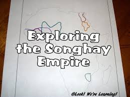 Day 6 The Songhay Empire Look We Re Learning African Empires Songhai Empire Medieval History