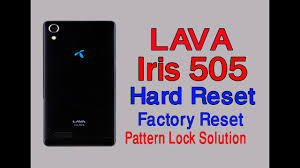 lava iris 505 hard reset