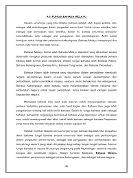 Sebagai alat komunikasi dan pendapat,bahasa harus dikawal supaya dapat memberi manfaat kepada manusia sebagai alat perpaduan kaum. Fungsi Bahasa Melayu Bmk Kkbi
