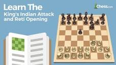 Learn The King's Indian Attack And The Reti Opening - Chess Lessons