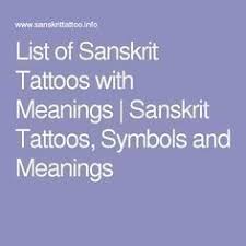 List Of Sanskrit Tattoos With Meanings Sanskrit Tattoos Symbols And Meanings Sanskrit Tattoo Symbols And Meanings Sanskrit