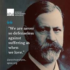 Love makes us vulnerable, but it also makes life meaningful. Share it  throughout your life, starting with yourself. https://apsa.org  @psychoanalysis_ #APsA #psychoanalysis #love #sigmundfreud #freud #quote  #explore