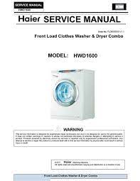 Jessica brown laundry may be your least favorite chore, or you could be one of those people that think doi. Haier Hwd1600 Service Manual Pdf Download Manualslib