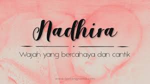 Maksud nama surah dalam bahasa. Arti Nama Nadhira Tentangnama