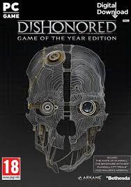 *bethesda renamed goty edition to definitive edition after release of console de. Dishonored Goty Edition Low Price Fast Delivery