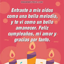 Dedícale estas lindas palabras de amor para mi esposo, y hazle recordar lo importante que es él en tu vida. Feliz Cumpleanos Amor Imagenes Feliz Cumpleanos