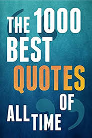 This list of quotes from plato features all the best plato quotes on various subjects, from love to philosophy, and more. The 1000 Best Quotes Of All Time Inspirational Quotes Happiness Quotes Motivational Quotes Life Quotes Famous Quotes Love Quotes Funny Quotes And More English Edition Ebook Brown Paul Amazon De Kindle Shop