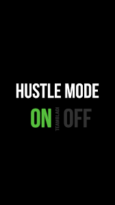  Hustle Mode Motivational Iphone Wallpaper 4k In 2021 Manifestation Quotes Godfather Quotes Motivation