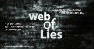Web Of Lies On Discovery Id Scary As Shit Television Show True Crime My Love