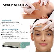I am now offering Dermaplaning...