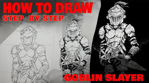How To Draw Goblin Slayer Step By Step Youtube
