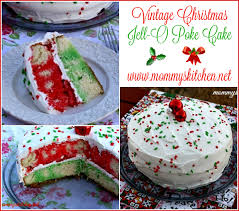 Mommy S Kitchen Recipes From My Texas Kitchen This Vintage Christmas Poke Cake Is The Perfect Festive Dessert Fo Poke Cake Recipes Christmas Baking Poke Cake