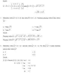 Secara singkat, vektor merupakan besaran yang memiliki nilai sekaligus arah. Vektor Ruang Dimensi 2 Dab 3 Jmmigo