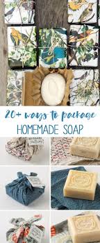 how to package homemade soap all