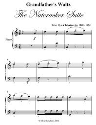 I wonder if anyone is familiar anyhow the publishers of this sheet music were part of a business called tin pan alley, a music business as big as any group of record labels would. Grandfather S Waltz The Nutcracker Suite Easy Piano Sheet Music Pdf Ebook By Peter Ilyich Tchaikovsky 9781329627260 Rakuten Kobo United States
