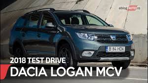 Dacia a anunțat azi modelul din titlu. 2018 Dacia Logan Mcv Stepway Test Drive Eblogauto Youtube