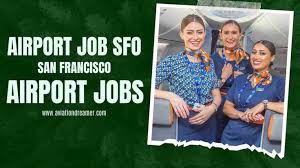 Airport job SFO