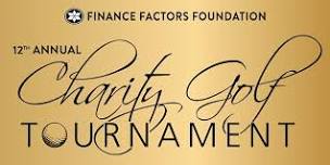 12th Annual Finance Factors Foundation Charity Golf Tournament