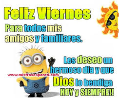 Un mensaje de felicitación y emotivo para cada día de la semana. Las Mas Bonitas Imagenes Con Frases De Feliz Viernes Para Compartir En Whatsapp Todo Imagenes