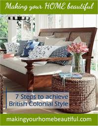The native style can be a little ornate and heavy, so my formula for making the moroccan goods work in an island ashanti is celebrating turning 40 in the caribbean with beaches, boats and bikinis. British Colonial Style 7 Steps To Achieve This Look Making Your Home Beautiful