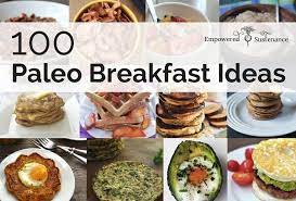 100 Paleo Breakfast Ideas Something For Everyone Paleo Recipes Breakfast Paleo Breakfast Recipes