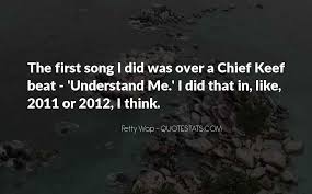 Maybe you would like to learn more about one of these? Top 16 Quotes About Chief Keef Famous Quotes Sayings About Chief Keef