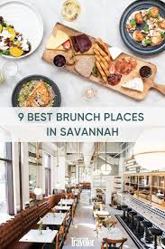 9 Best Brunch Places In Savannah In 2020 Best Brunch Places Brunch Places Brunch Spots