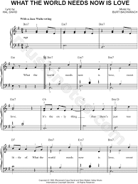 Burt Bacharach What The World Needs Now Is Love Sheet Music Easy Piano In B Minor Download Print Sheet Music Easy Piano Download Sheet Music