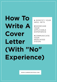 We did not find results for: How To Write A Cover Letter With No Experience Career Contessa Job Cover Letter Writing A Cover Letter Cover Letter Tips