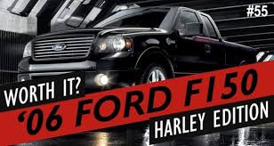 How much is a 2006 ford f150 worth. Why I Bought A Harley Davidson Edition Ford F 150 Youmotorcycle