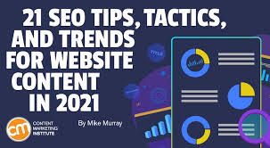 21 Seo Tips Tactics And Trends For Website Content In 2021