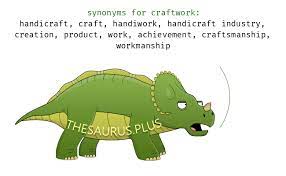 Find 3,635 synonyms for craft and other similar words that you can use instead based on 14 separate contexts from our thesaurus. 13 Craftwork Synonyms Similar Words For Craftwork