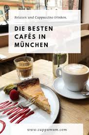 Ohne Kaffee Ohne Mich Acht Cafes In Munchen Fur Die Kleine Kaffeepause Cappu Mum Cafe Munchen Innenstadt Cafes Munchen Kaffee Und Kuchen