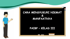 Apa yang dapat anda lakukan untuk menjadi lebih bersyukur; Pai Kelas 3 Pelajaran 10 Bersyukur Kepada Allah Swt Maglearning Id