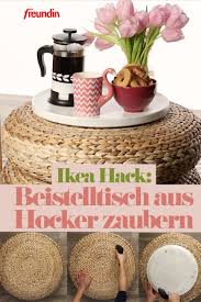 Aus Dem Unscheinbaren Alseda Hocker Konnen Sie Einen Tollen Beistelltisch Im Boho Look Zaubern Ikea Alseda Ikea Hack Ikea