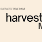 Cultivated Table Harvest Meal event in Newtown