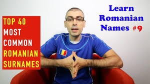 80 last names or family names that start with 'd' with meanings. Top 40 Most Common Romanian Surnames Learn Romanian Names 9 Youtube