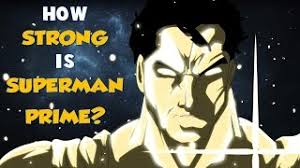 Superman served not only as a savior but as an example for millions of humans. How Strong Is Superman Prime One Million Youtube