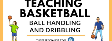 Teaching Basketball In Pe Ball Handling And Dribbling Skills And Follow The Leader Videos