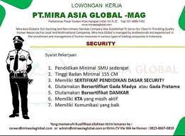 Lowongan kerja satpam yang anda temukan pun lebih beragam. Lowongan Kerja Security Satpam Di Pt Mira Asia Global Atmago