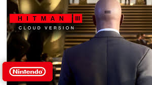Go deep into the mind of agent 47 and get your. Hitman 3 Cloud Version Announcement Trailer Nintendo Switch Youtube