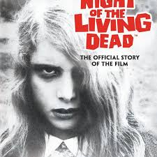 Night Of The Living Dead: The Official Story Of The Film *PRE-ORDER*