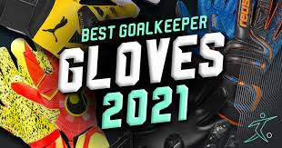 Lloris commence sa carrière en 2005 dans le club de sa ville natale l'ogc nice. Best Goalkeeper Gloves 2021 The Definitive Guide Footy Com Blog
