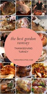 In a bowl, mix the ingredients mentioned above for butter mixture under the skin. Not Angka Lagu Gordon Ramsay Roast Turkey Gordon Ramsay Christmas Turkey With Gravy Youtube And To Ensure Both The Turkey And Pork Stuffing Are Cooked Properly I Bake