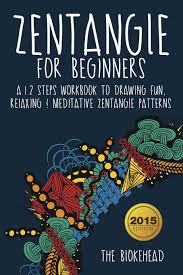 Easy zentangle patterns for beginners step by step instructions from the experts! Zentangle For Beginners A 12 Steps Workbook To Drawing Fun Relaxing Meditative Zentangle Patterns Blokehead The 9781320458344 Amazon Com Books