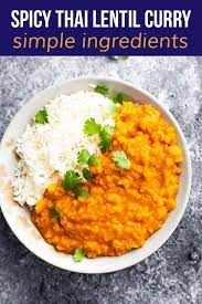 Spicy Thai Lentil Curry Recipe In 2021 Lentil Curry Best Lunch Recipes Dinner Meal Prep