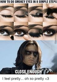 Smokey Eye Meme Pinterest Attempt Fails Ha Ha Via Me Me Hysterically Funny Makeup Humor Makeup Quotes