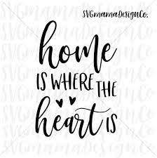 Free Free 246 Free Svg Home Is Where The Heart Is SVG PNG EPS DXF File